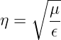      ∘ --
η =    μ-
       𝜖
