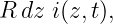 R dz i(z,t),
