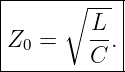 |-----∘----|
|       L  |
Z0 =    --.|
--------C---
