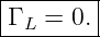 |Γ--=--0.|
--L------|
