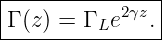 |--------------|
|Γ (z) = Γ Le2γz.
----------------
