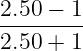2.50-−-1
2.50 + 1