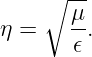     ∘  --
       μ-
η =    𝜖.
