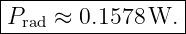 |----------------|
Prad-≈-0.1578-W.--
