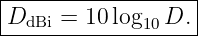 |------------------|
-DdBi-=-10-log10D.-|
