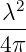 λ2
---
4π