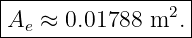 |----------------2-|
-Ae-≈--0.01788--m--.|

