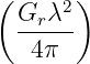 (     2)
  Grλ--
   4π