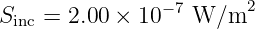 Sinc = 2.00 × 10−7 W/m2
