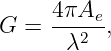 G  = 4πAe-,
       λ2
