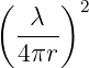(     )
  --λ-  2
  4 πr
