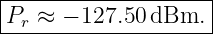 |--------------------|
-Pr-≈-−-127.50-dBm.--|

