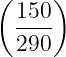 ( 150 )
----
290