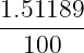 1.51189
--------
  100
