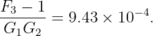 F3-−-1-            −4
 G G   =  9.43 × 10   .
  1  2
