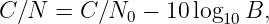C∕N  = C ∕N  −  10log  B,
            0        10
