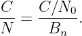 C--  C-∕N0-
N  =   Bn  .
