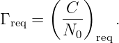        (    )
Γ req =   C--    .
         N0   req
