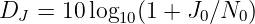 DJ  = 10 log10(1 + J0∕N0 )
