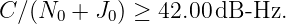 C ∕(N0 + J0) ≥ 42.00 dB-Hz.
