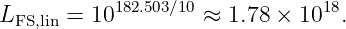LFS,lin = 10182.503∕10 ≈ 1.78 × 1018.
                                                                                         
                                                                                         
