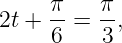 2t + π-= π-,
     6   3
