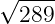 √ ----
289