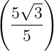 ( √ -)
5 3
-----
5
