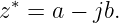 z∗ = a − jb.
