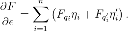         n
∂F--  ∑   (            ′)
 ∂𝜖 =      Fqiηi + Fq′iη i .
       i=1
