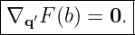 |-------------|
∇q ′F(b) = 0. |
---------------
