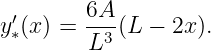 y ′(x ) = 6A-(L − 2x).
  ∗      L3
