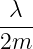 -λ--
2m