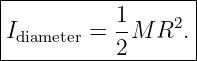 |------------------|
|          1       |
|Idiameter = --M R2. |
-----------2-------
