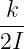 -k-
2I