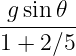 -gsin𝜃--
1 + 2∕5