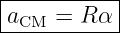 |----------|
-aCM-=-R-α--
