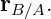 rB∕A.

