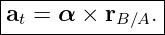 |--------------|
at = α  × rB∕A.|
----------------
