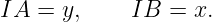 IA  = y,     IB  = x.

