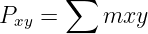       ∑
Pxy =     mxy
