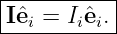 |----------|
|Iˆei = Iiˆei.
------------
