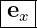 |--|
-ex-
