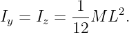 I =  I =  1-M  L2.
 y    z   12
