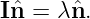 Iˆn =  λˆn.
