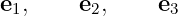 e1,     e2,    e3

