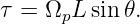 τ = ΩpL  sin 𝜃.
