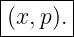 |------|
-(x,p).-

