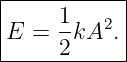 |-----------|
|    1-  2  |
E  = 2 kA . |
-------------
