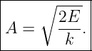 |-----∘------|
|       2E-  |
|A =     k . |
-------------
